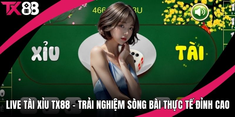 Live Tài Xỉu